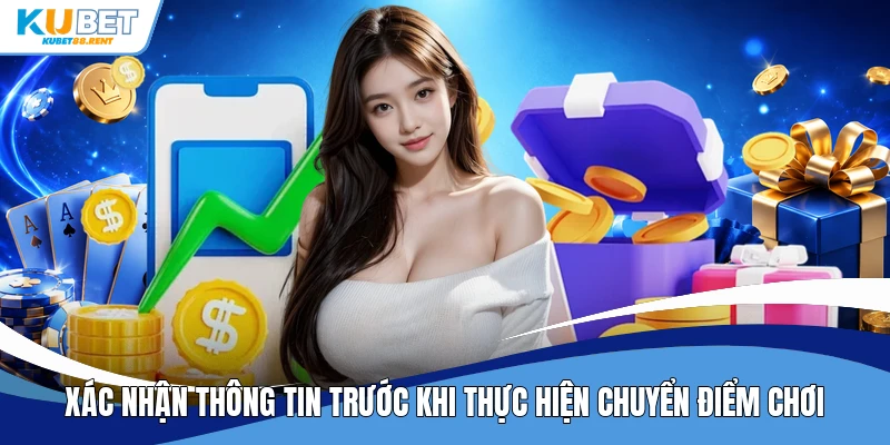 Xác nhận thông tin trước khi thực hiện chuyển điểm chơi